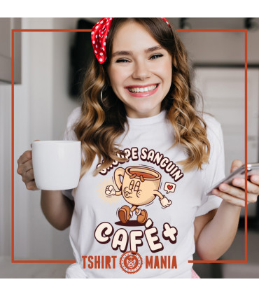 Tshirt Mania - Groupe sanguin Café plus