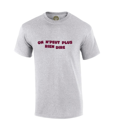 Tshirt Mania - on n'peut plus rien dire