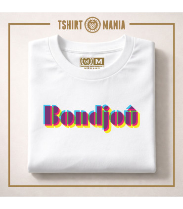 Tshirt Mania - Bondjoû