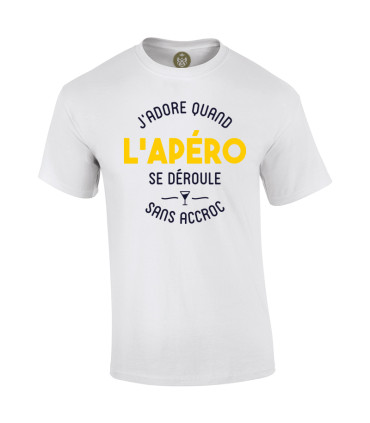 Tshirt Mania - J'adore quand l'apéro se déroule sans accroc