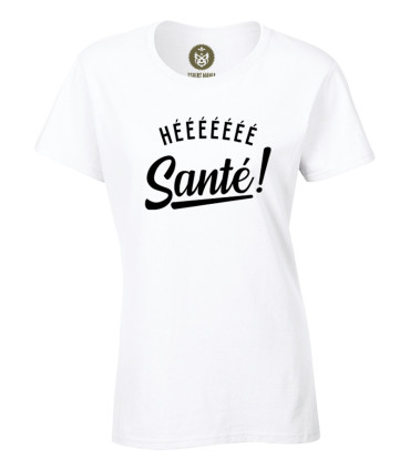 Tshirt Mania - Héééé Santé
