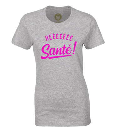 Tshirt Mania - Héééé Santé