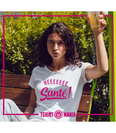 Tshirt Mania - Héééé Santé