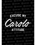 excuse my carolo attitude homme