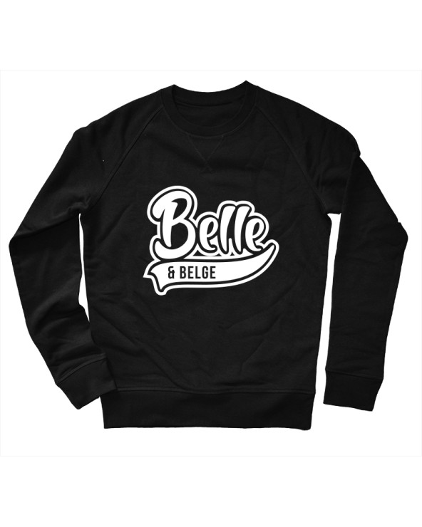 Belle et Belge - Sweat UNISEX