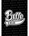 Belle et Belge - Sweat