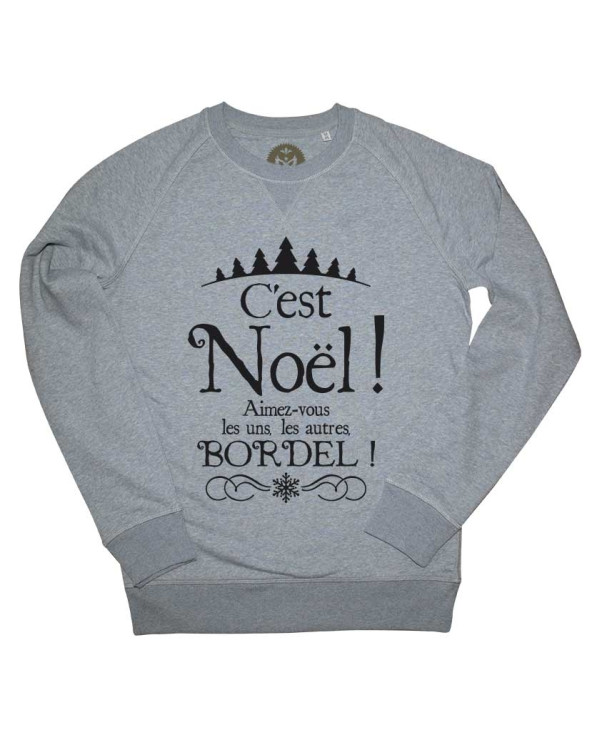 C'est Noël Bordel! Sweat