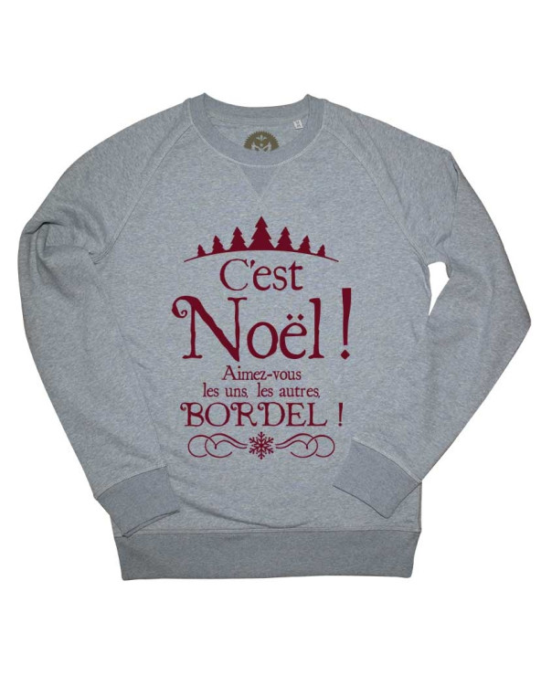 C'est Noël Bordel! Sweat