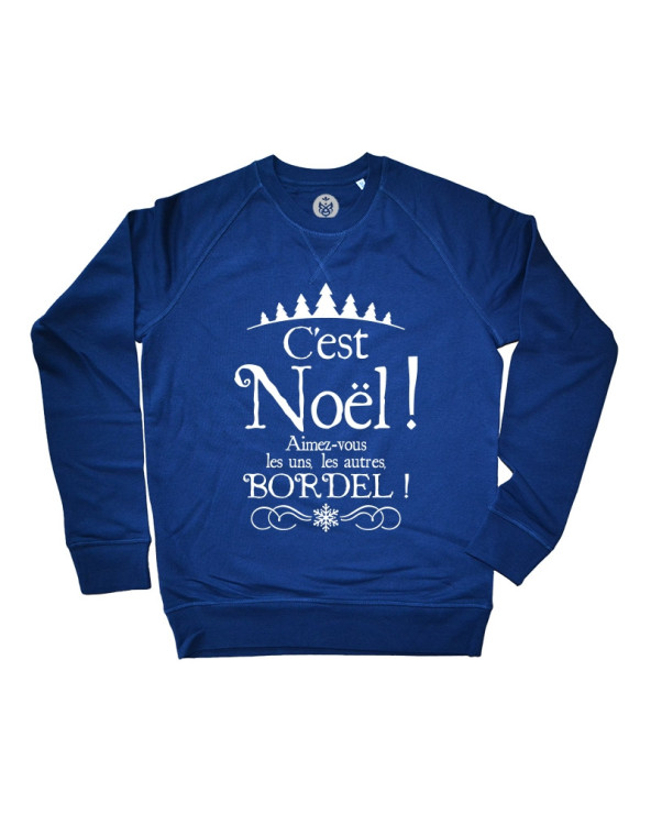 C'est Noël Bordel! Sweat