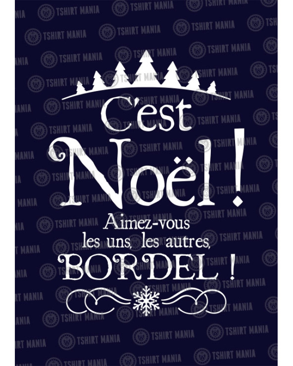 C'est Noël Bordel! Sweat