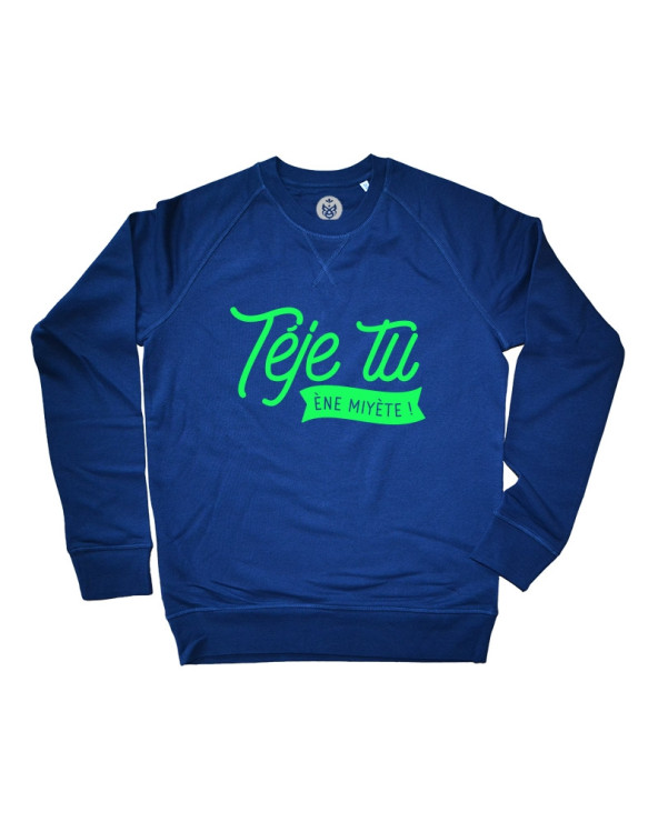 Teje tu ene miete sweat