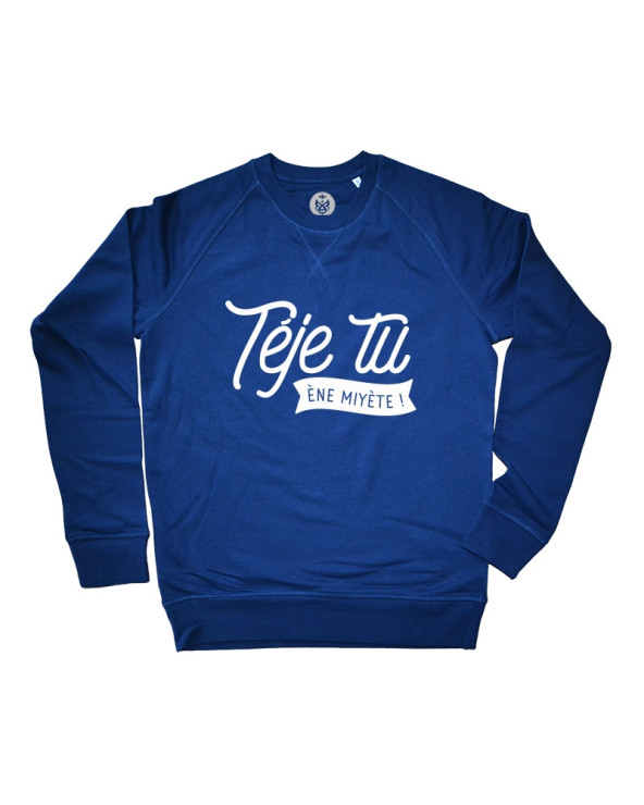 Teje tu ene miete sweat