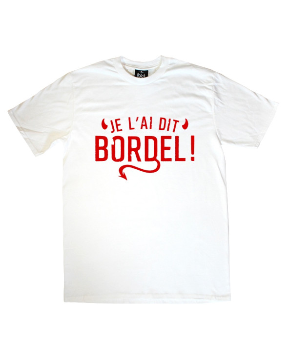 je l'ai dit bordel 