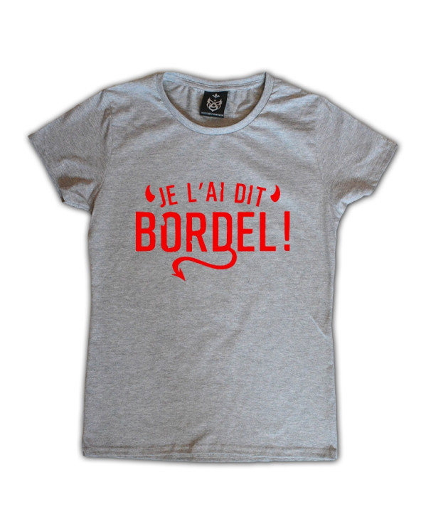 je l'ai dit bordel 