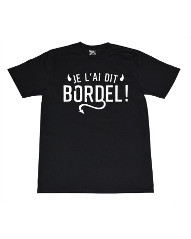 je l'ai dit bordel 