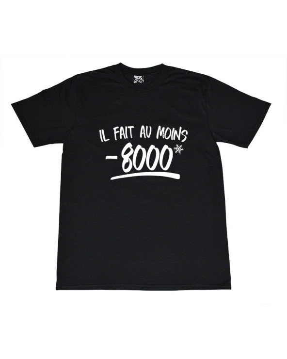 il fait au moins - 8000 !