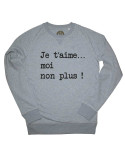 Je t'aime moi non plus ! Sweat