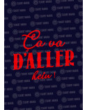 Ca va d'aller Tshirt