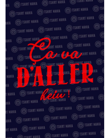 Ca va d'aller Tshirt