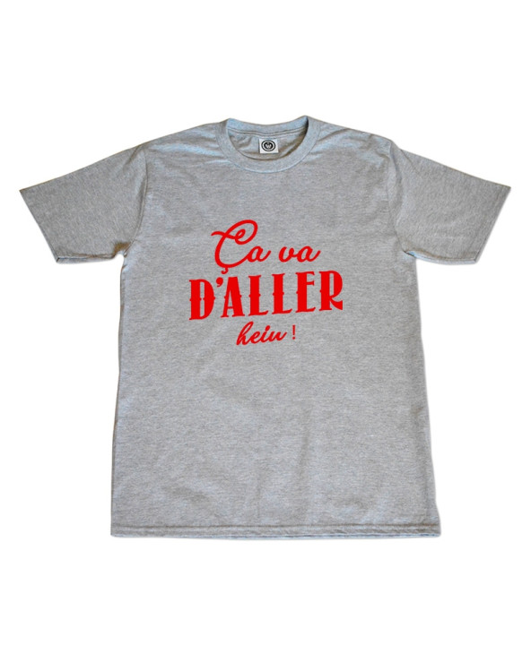 Ca va d'aller Tshirt