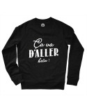 Ca va d'aller hein Sweat
