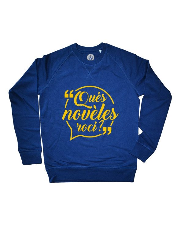 Quès Novèles Roçi Sweat
