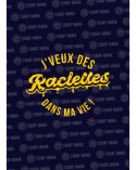 J'veux des raclettes vie Sweat