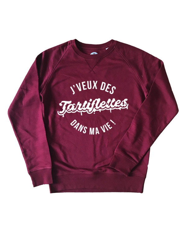 J'veux des tartiflettes vie Sweat