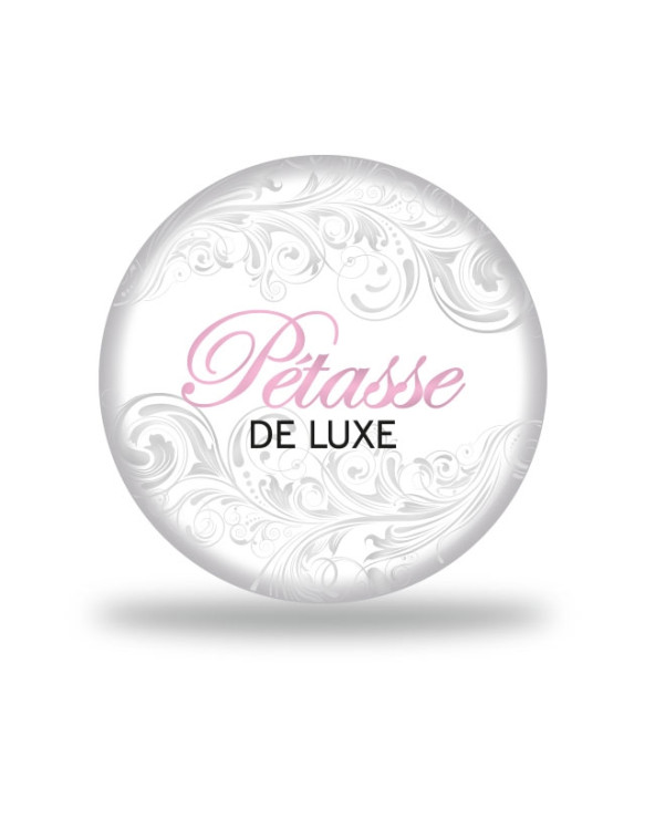 Petasse de Luxe  Badge