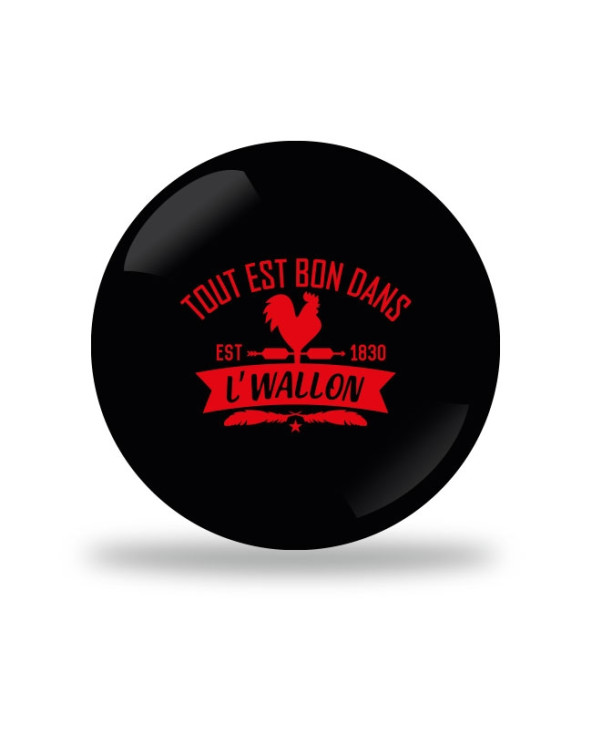 Tout est bon dans l'wallon Badge