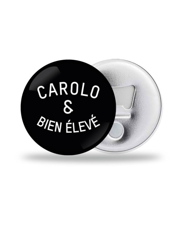 Carolo et bien élevé Décapsuleur