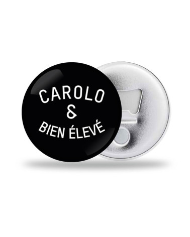 Carolo et bien élevé Décapsuleur