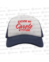 Excuse my Carolo Attitude Casquette
