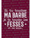 Si tu touches ma barbe... Sweat