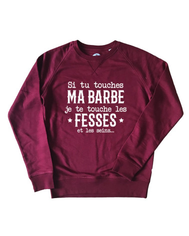 Si tu touches ma barbe... Sweat