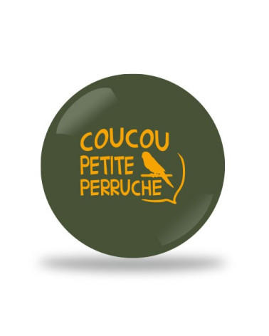 Coucou petite perruche Badge