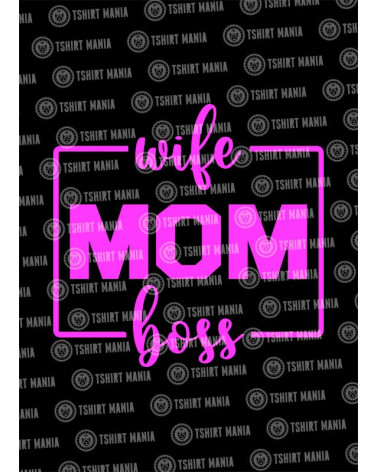 Wife Mom boss