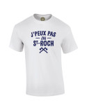 Tshirt Mania - J'peux pas, J'ai St-Roch