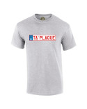 Tshirt Mania - Ta Plaque - tshirt personnalisé
