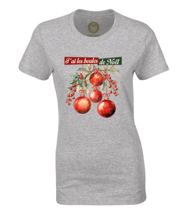 Tshirt Mania - J'ai les boules de Noël