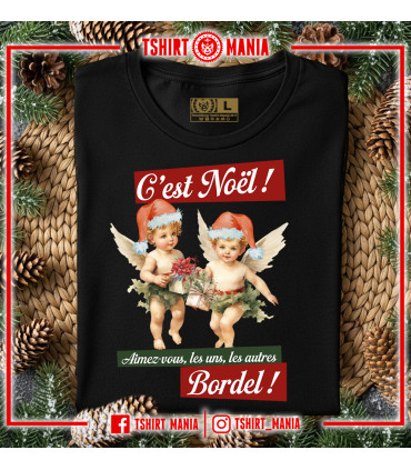 Tshirt Mania - C'est Noël Bordel
